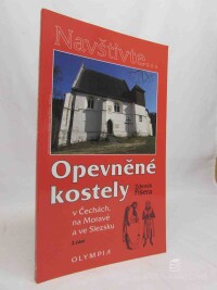 Fišera, Zdeněk, Opevněné kostely v Čechách, na Moravě a ve Slezsku: 2. část, 2015