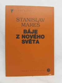 Mareš, Stanislav, Báje z nového světa, 1996