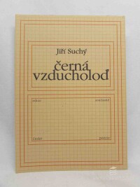 Suchý, Jiří, Černá vzducholoď, 2001