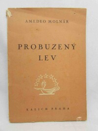 Molnár, Amedio, Probuzený lev: O životě Petra Valda, 1945