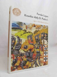 Lopes, Farnao, Kronika vlády D. Pedra I., 2009