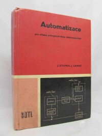Stupka, Josef, Lamač, Jiří, Automatizace pro střední průmyslové školy elektrotechnické, 1970