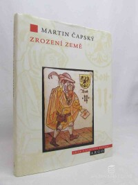 Čapský, Martin, Zrození země: Komunikující společenství pozdně středověkého Slezka, 2013