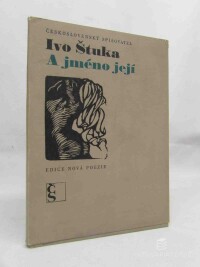 Štuka, Ivo, A jméno její, 1970