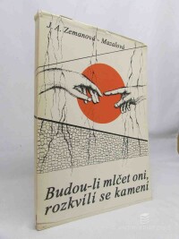 Zemanová-Mazalová, J. A., Budou-li mlčet oni, rozkvílí se kamení, 1924