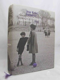 Guenassia, Jean-Michel, Klub nenapravitelných optimistů, 2012