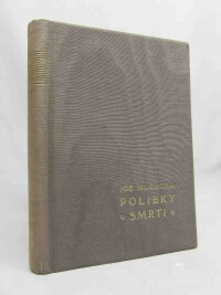 Hloucha, Joe, Polibky smrti, 1920