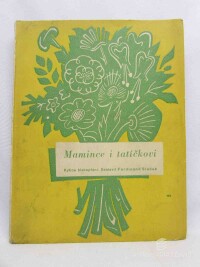 Sládek, Ferdinand, Mamince i tatíčkovi - Kytice blahopřání, 1934