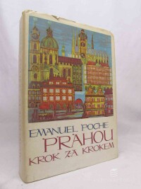 Poche, Emanuel, Prahou krok za krokem, 1985