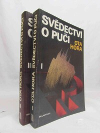 Hora, Ota, Svědectví o puči 1-2, 1991