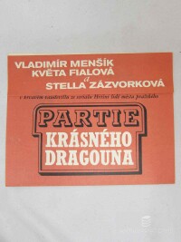 anonym, , Vladimír Menšík, Květa Fialová a Stella Zázvorková v krvavém vaudevillu ze seriálu Hříšní lidé města pražského: Partie krásného Dragouna, 1970