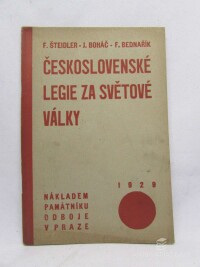 Šteidler, F., Boháč, J., Bednařík, F., Československé legie za světové války, 1928