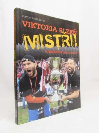 Steinbach, Viktor, Viktoria Plzeň - Mistři! (Gambrinus liga 2012/13), 2013