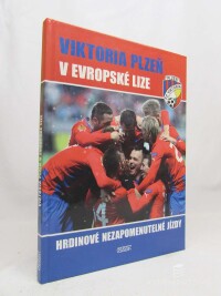 Steinbach, Viktor, Viktoria Plzeň v Evropské lize: Hrdinové nezapomenutelné jízdy, 2013