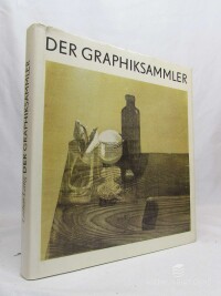 Lang, Lother, Der Graphiksammler: Ein Buch für Sammler und alle, die es werden wollen, 1983