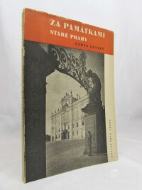 Chyský, Čeněk, Za památkami staré Prahy, 1948