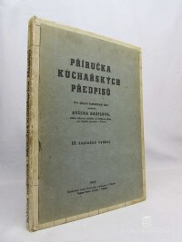 Hašplová, Růžena, Příručka kuchařských předpisů (Pro žákyně kuchařských škol), 1945