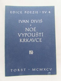 Ivan, Diviš, Noé vypouští krkavce, 1995