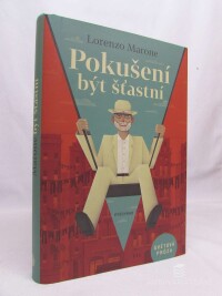 Marone, Lorenzo, Pokušení být šťastní, 2019
