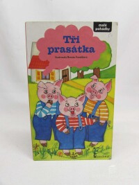 kolektiv, autorů, Tři prasátka, 0