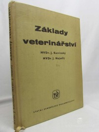 Nejedlý, Josef, Kacvinský, Josef, Základy veterinářství, 1962