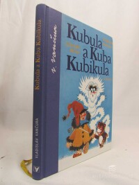 Vančura, Vladislav, Kubula a Kuba Kubikula, 2014