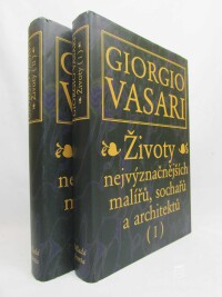 Vasari, Giorgio, Životy nejvýznačnějších malířů, sochařů a architektů I, II, 1998