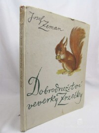 Zeman, Josef, Dobrodružství veverky Zrzečky, 1970