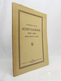 Toman, Prokop, Josef Navrátil (1798-1865): Jeho život a dílo, 1919