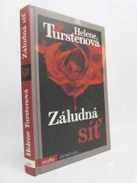 Turstenová, Helena, Záludná síť, 2010