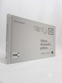Marhoul, Alois, Adresa dočasného pobytu, 2017