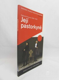 Preissová, Gabriela, Její pastorkyně, 2010