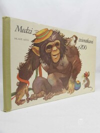 kolektiv, autorů, Medzi zvieratkami v ZOO, 1987