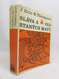 Thompson, J. Eric S., Sláva a pád starých Mayů, 1971