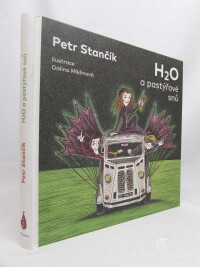 Stančík, Petr, H2O a pastýřové snů, 2019