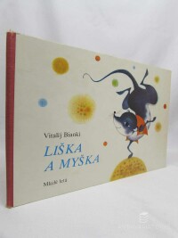 Bianki, Vitalij, Liška a myška, 1977