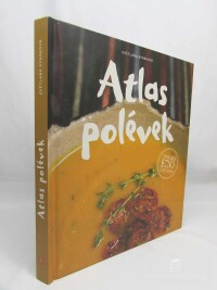 Synáková, Světlana, Atlas polévek, 2019