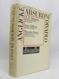 Pinter, Harold, Jellicoe, Ann, Simpson, N. F., Anglické absurdní divadlo (Jednosměrné divadlo, Bezva finta, Narozeniny, Návrat domů), 1966