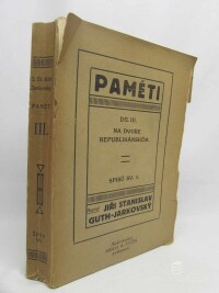 Guth-Jarkovský, Jiří Stanislav, Paměti III: Na dvoře republikánském 1919-1925, svazek 1.: Obřadnictví, 1929