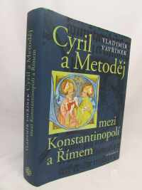 Vavřínek, Vladimír, Cyril a Metoděj mezi Konstantinopolí a Římem, 2023
