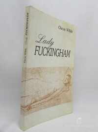 Wilde, Oscar, Lady Fuckingham, 1999