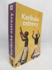 kolektiv, autorů, Karibské ostrovy (turistický průvodce), 2006