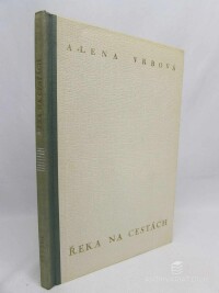 Vrbová, Alena, Řeka na cestách, 1942
