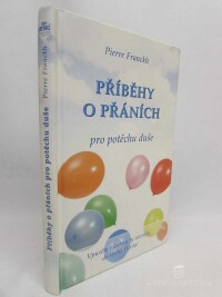 Franckh, Pierre, Příběhy o přáních pro potěchu duše, 2011