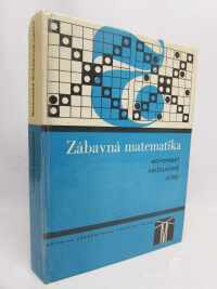 Križalkovič, Karol, Novoveský, Štefan, Lečko, Imrich, Zábavná matematika, 1974