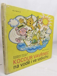 Lhotová, Dagmar, Slabý, Zdeněk Kamil, Kocour Vavřinec na vodě i ve vzduchu, 1977