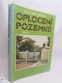 Měšťan, Radomír, Oplocení pozemků, 1989