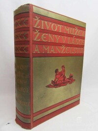 Panýrek, Duchoslav, Život muže a ženy v lásce a manželství, 1932