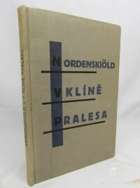 Nordenskiöld, Erland, V klíně pralesa, 1922
