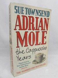 Townsend, Sue, Adrian Mole: The Cappuccino Years, 1999